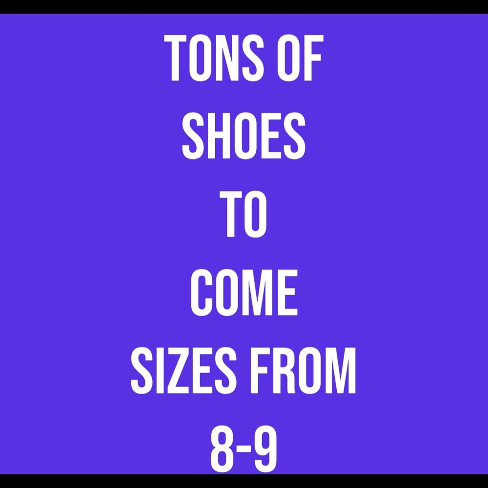 Tons of shoes to comes